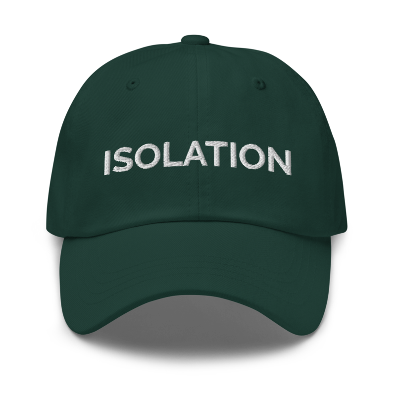 Isolation Hat - Spruce
