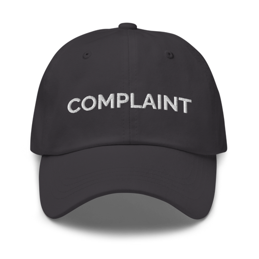 Complaint Hat - Dark Grey