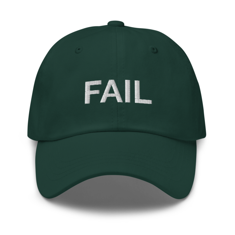 Fail Hat - Spruce