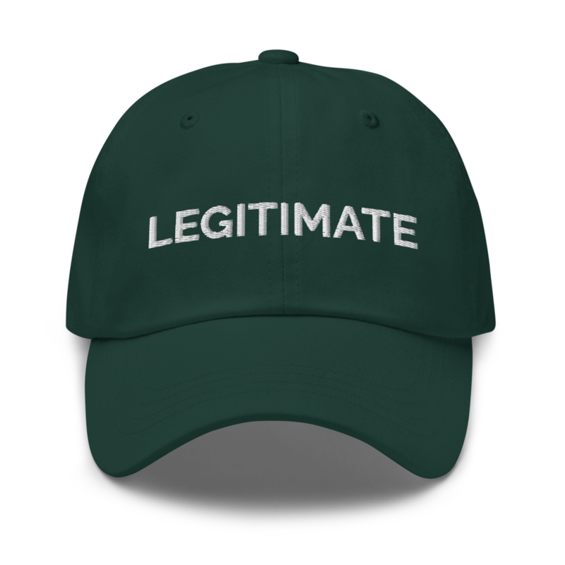 Legitimate Hat - Spruce