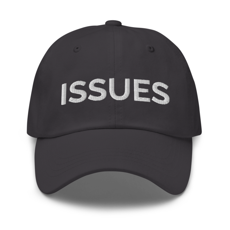 Issues Hat - Dark Grey