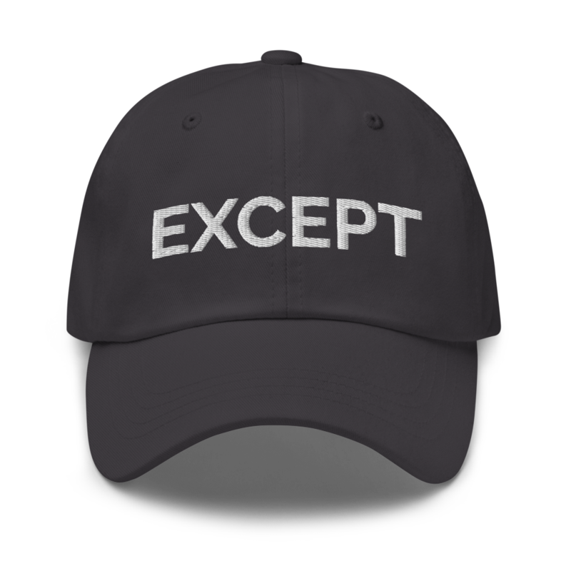 Except Hat - Dark Grey